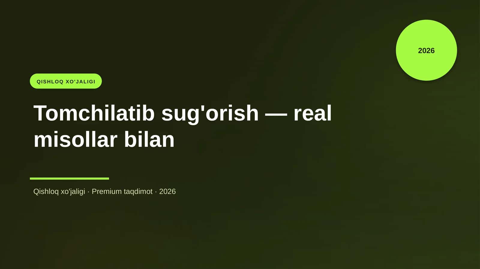 Tomchilatib sug'orish — real misollar bilan