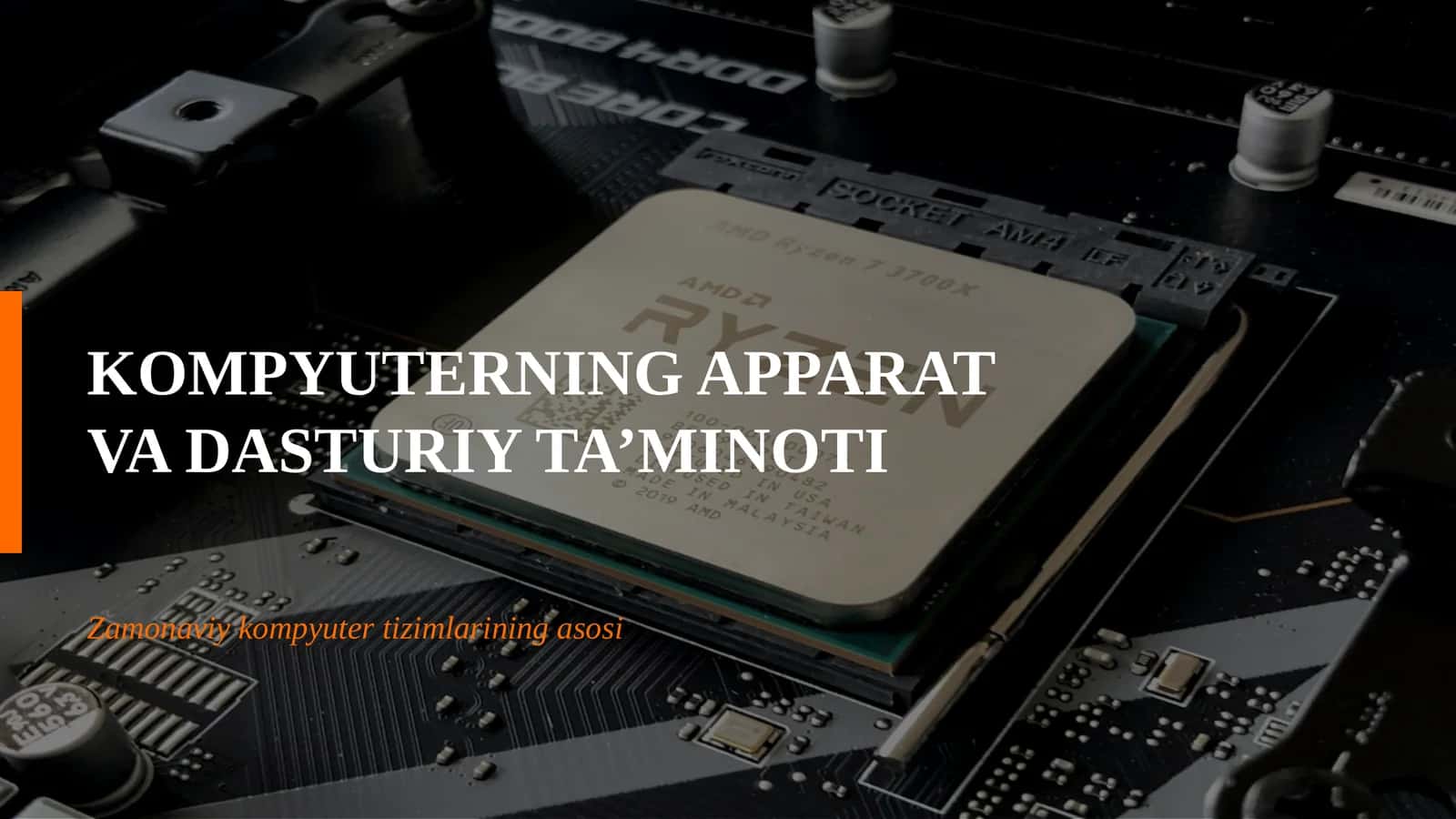 Kompyuterning Apparat va Dasturiy Ta’minoti
