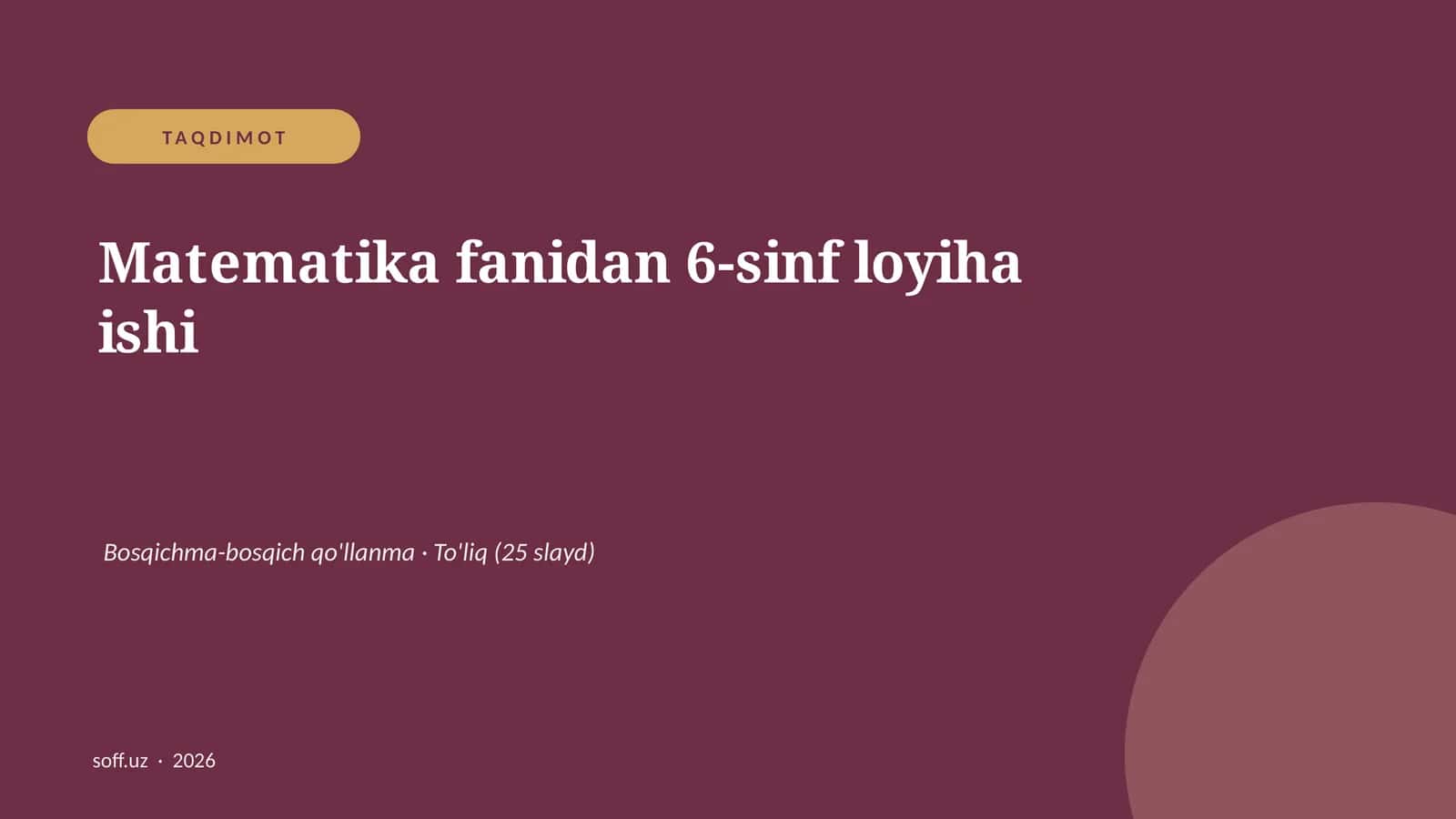 Matematika fanidan 6-sinf loyiha ishi