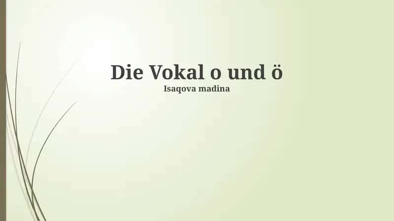 Die Vokal o und ö
