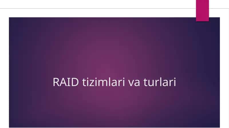 RAID tizimlari va turlari