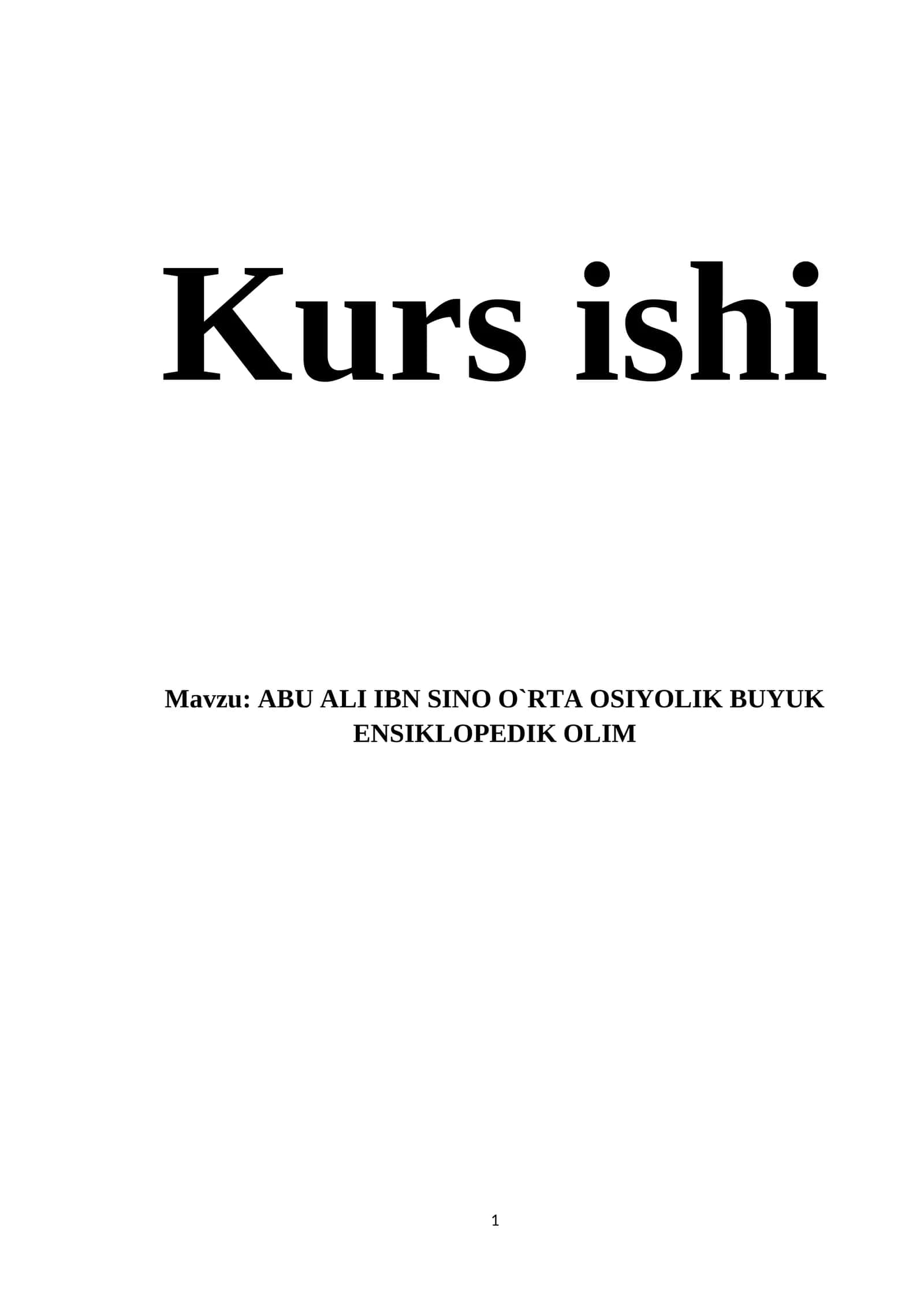 ABU ALI IBN SINO O`RTA OSIYOLIK BUYUK ENSIKLOPEDIK OLIM