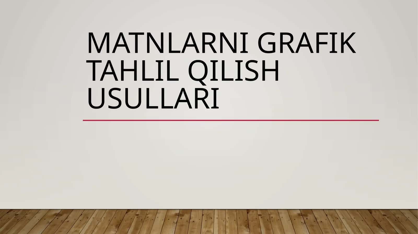 Matnlarni grafik tahlil qilish usullari