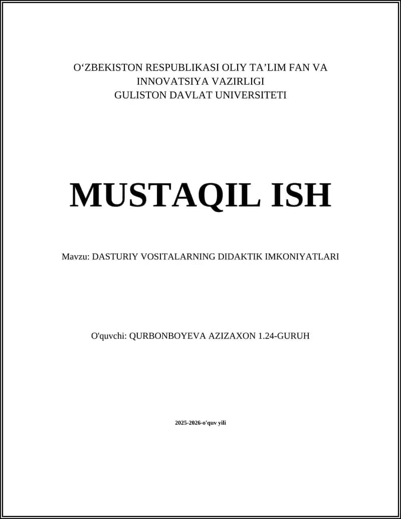 DASTURIY VOSITALARNING DIDAKTIK IMKONIYATLARI