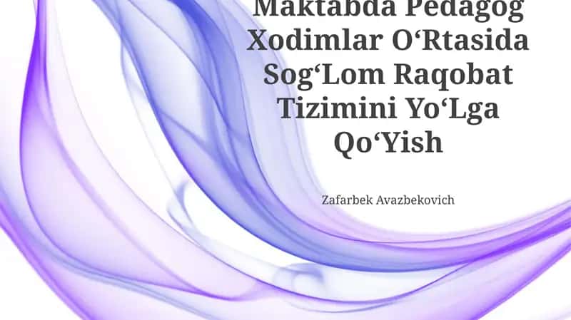 Sog‘Lom Raqobat Tizimini Yo‘Lga Qo‘Yish