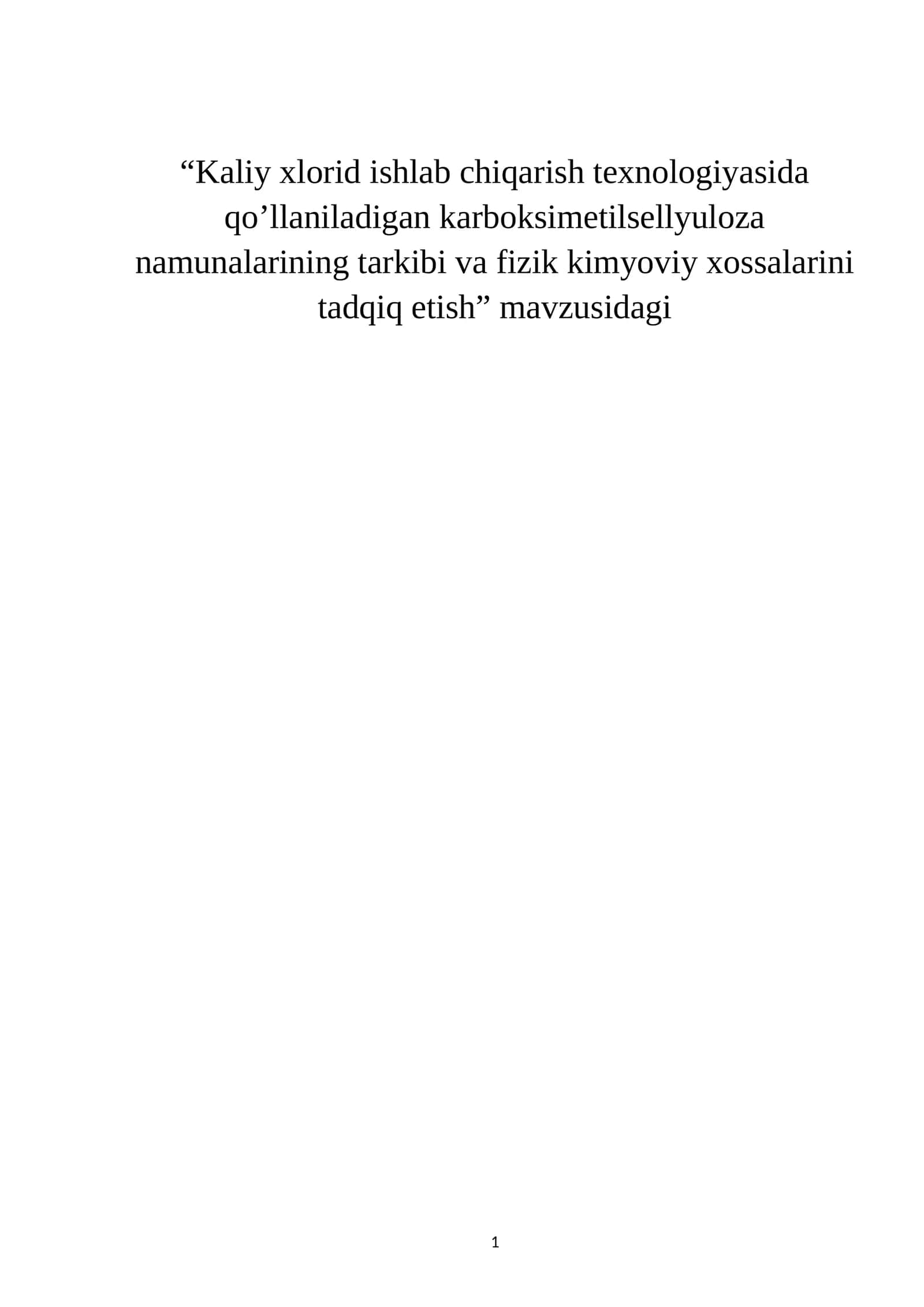 Kaliy xlorid ishlab chiqarish texnologiyasida qo’llaniladigan karboksimetilsellyuloza namunalarining tarkibi va fizik kimyoviy xossalarini tadqiq etish