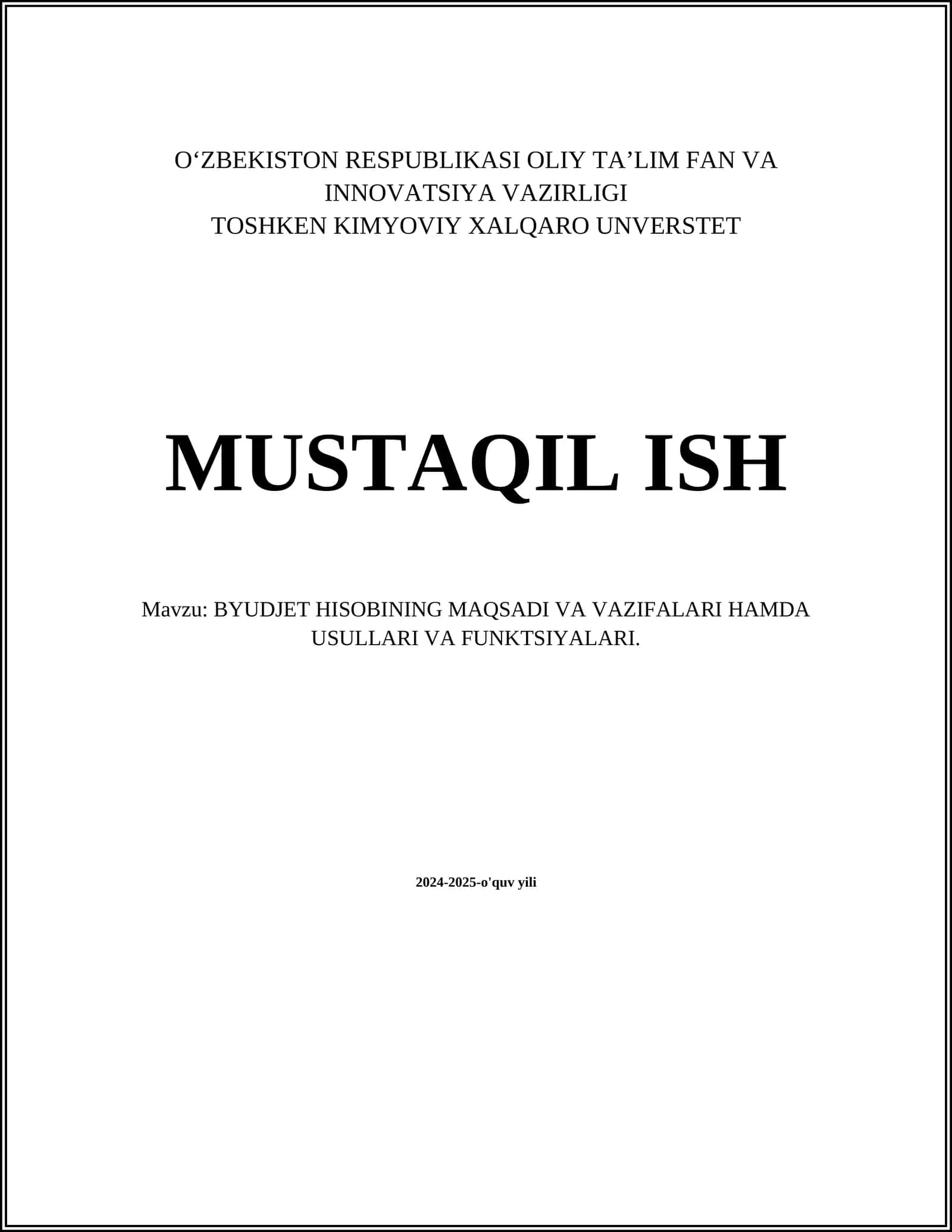 BYUDJET HISOBINING MAQSADI VA VAZIFALARI HAMDA USULLARI VA FUNKTSIYALARI