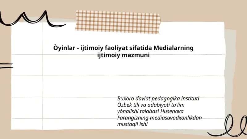 Òyinlar - ijtimoiy faoliyat sifatida Medialarning ijtimoiy mazmuni
