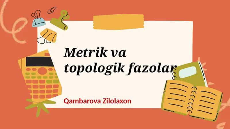 Metrik va topologik fazo