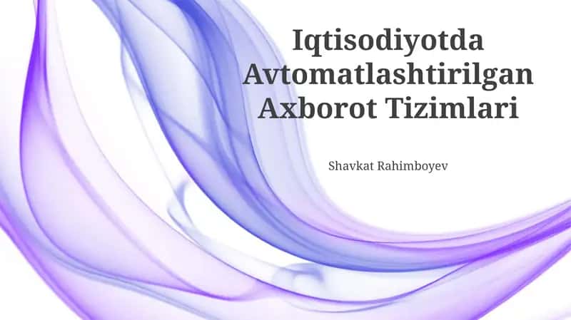 Avtomatlashtirilgan Axborot Tizimlari
