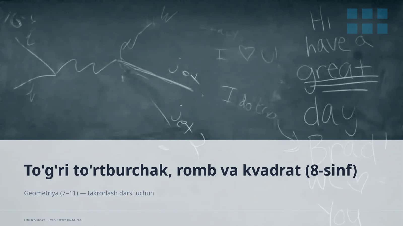 To'g'ri to'rtburchak, romb va kvadrat (8-sinf)