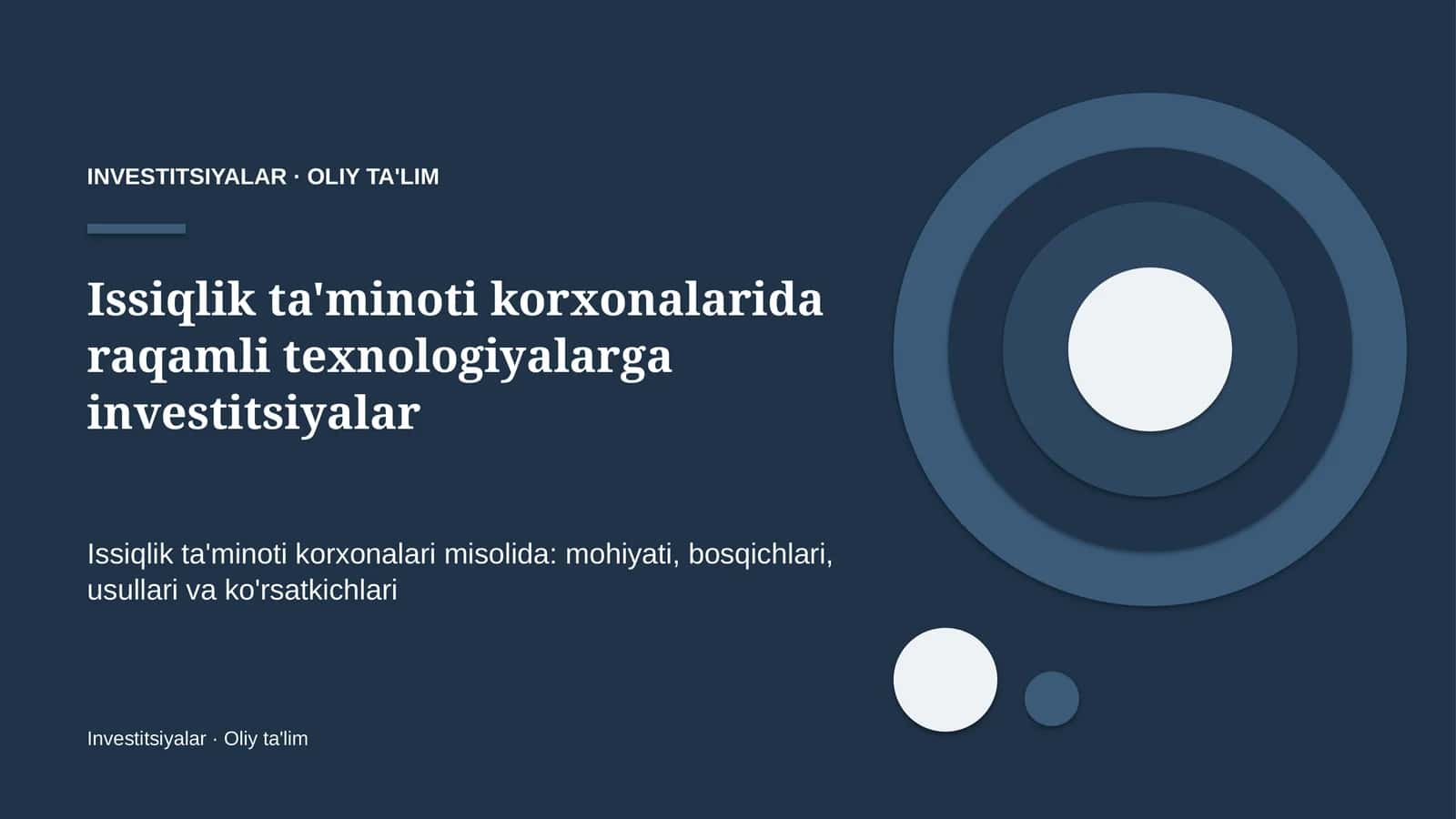 Issiqlik ta'minoti korxonalarida raqamli texnologiyalarga investitsiyalar