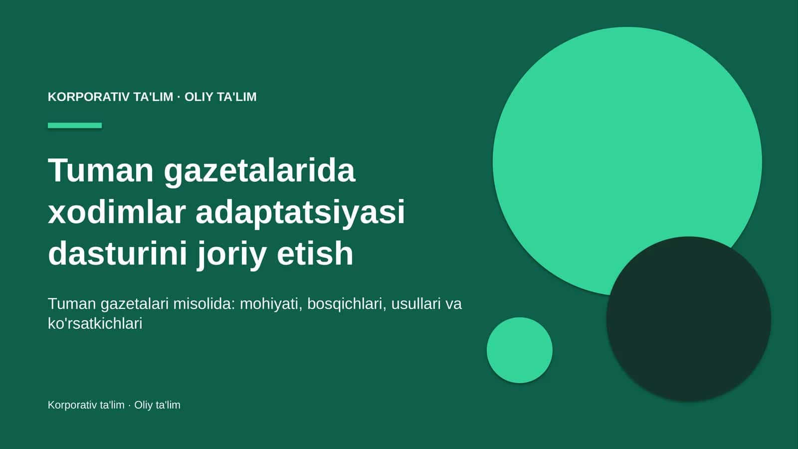 Tuman gazetalarida xodimlar adaptatsiyasi dasturini joriy etish
