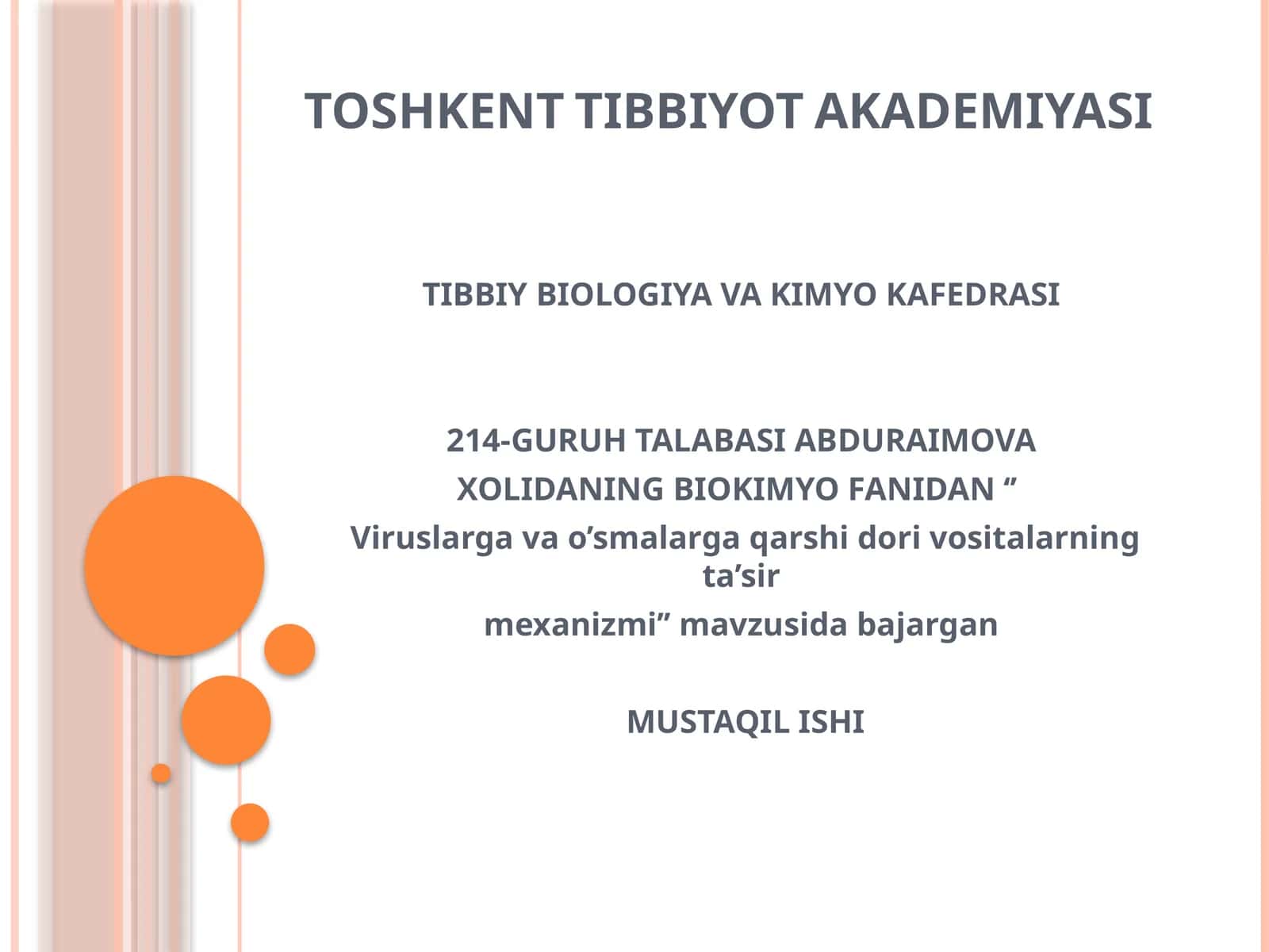 Biokimyo fanidan Viruslarga qarshi dorivorisitalarning ta'sir mexanizmi