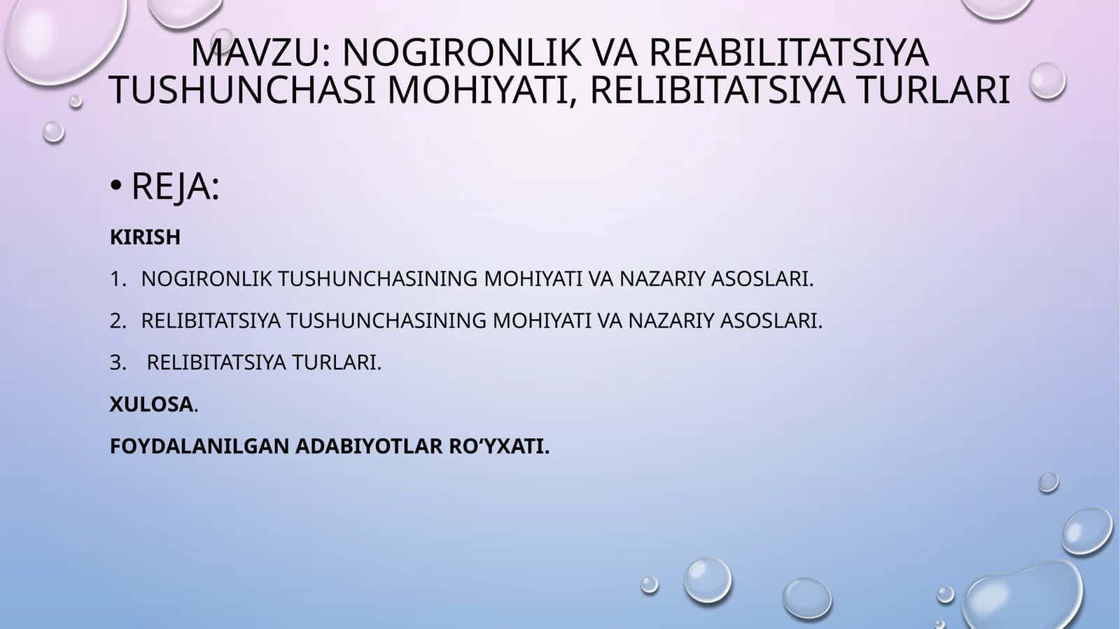 nogironlik va reabilitatsiya tushunchasi mohiyati, relibitatsiya turlari