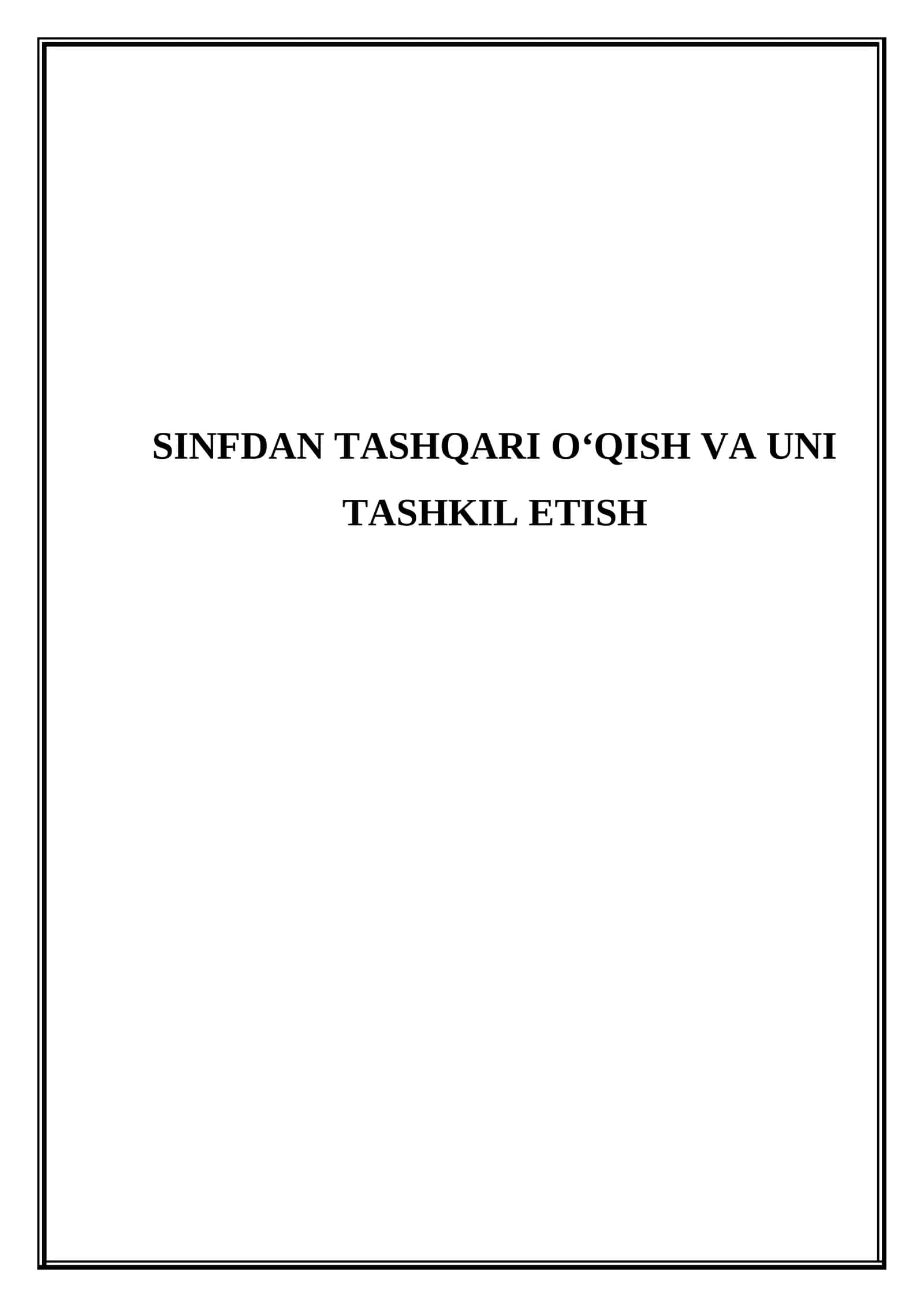 Sinfdan tashqari o‘qish va uni tashkil etish