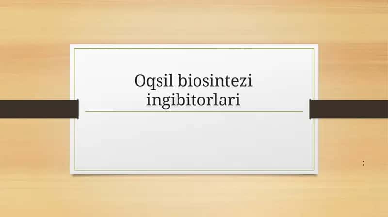 Oqsil biosintezi ingibitorlari