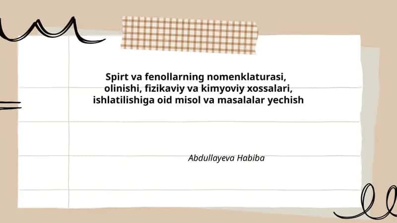Spirt va fenollarning nomenklaturasi, olinishi, fizikaviy va kimyoviy xossalari