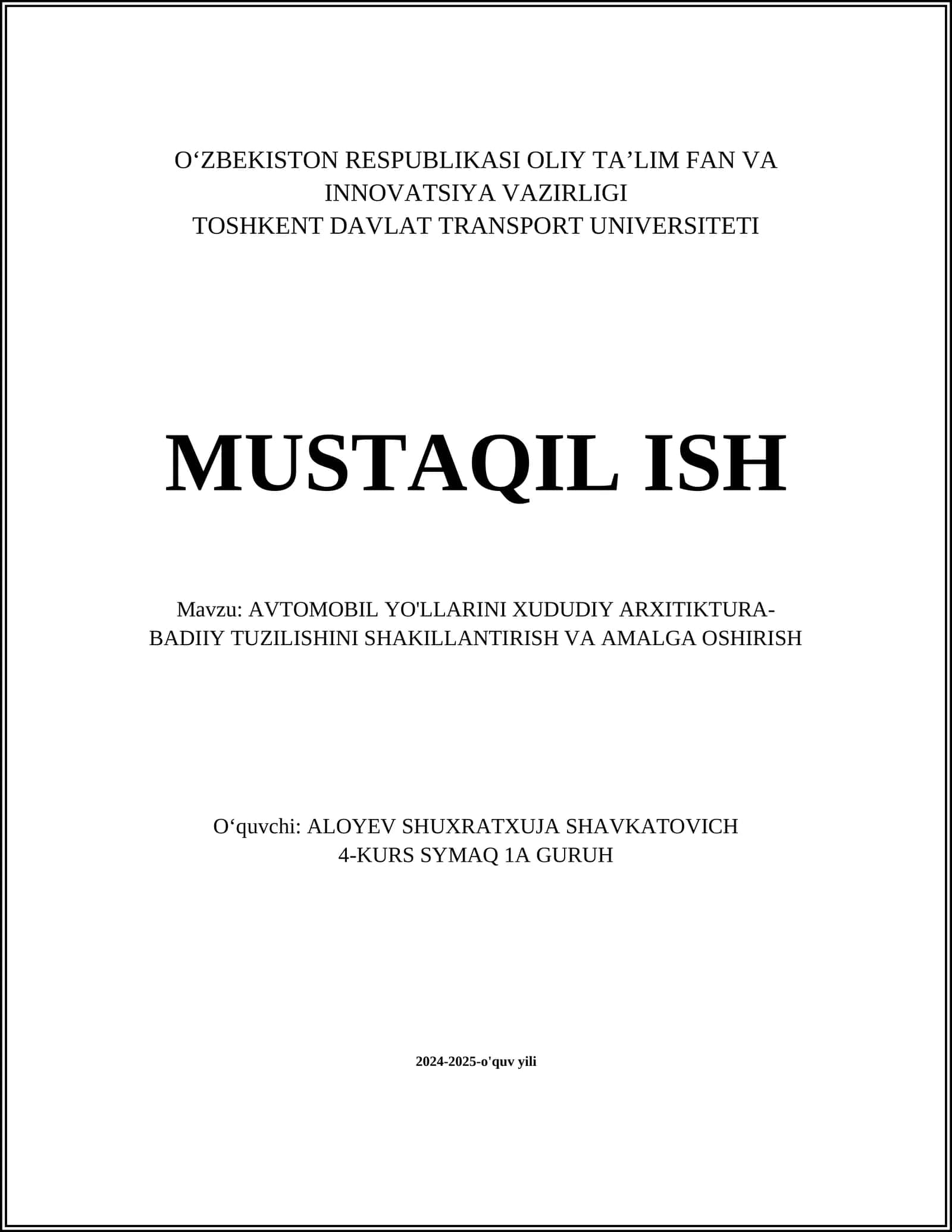 AVTOMOBIL YO'LLARINI XUDUDIY ARXITIKTURA-BADIIY TUZILISHINI SHAKILLANTIRISH VA AMALGA OSHIRISH