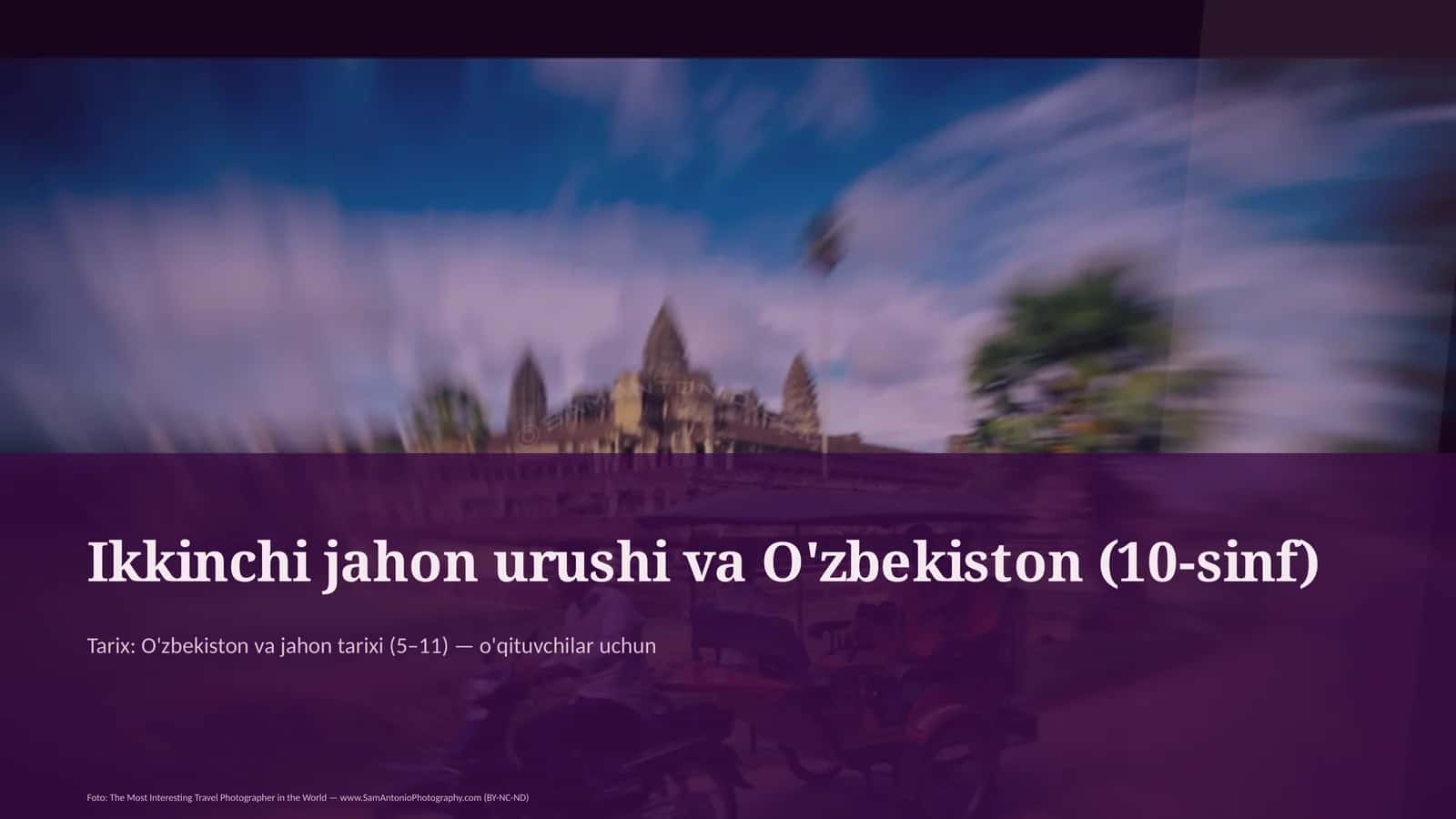 Ikkinchi jahon urushi va O'zbekiston (10-sinf)