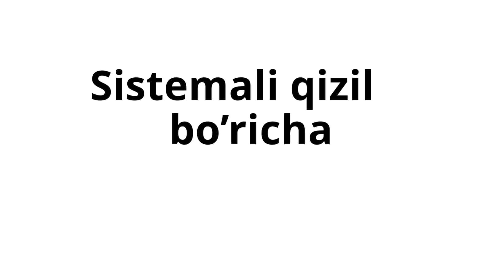 Sistemali qizil bo’richa