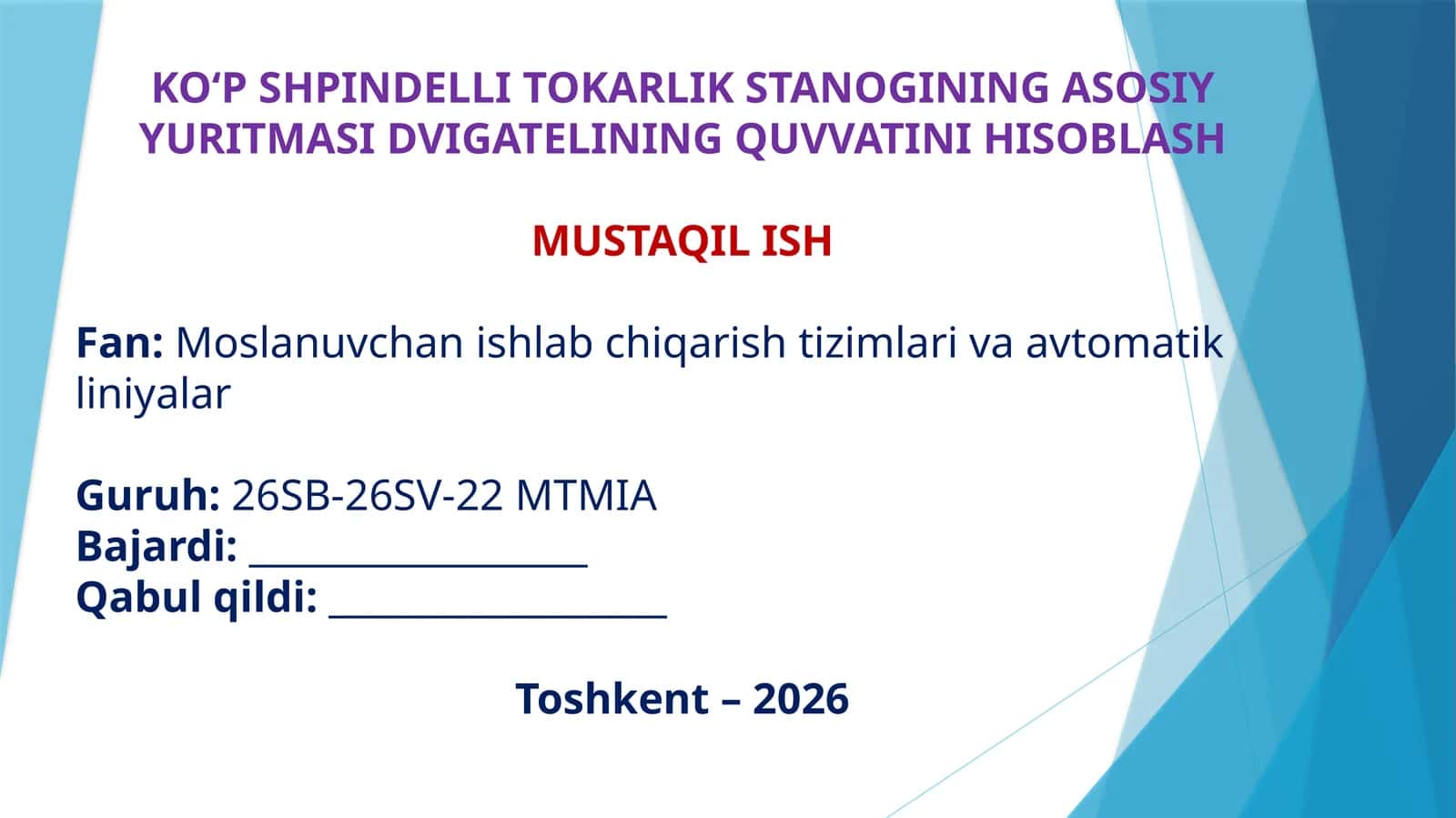 KO‘P SHPINDELLI TOKARLIK STANOGINING ASOSIY YURITMASI DVIGATELINING QUVVATINI HISOBLASH