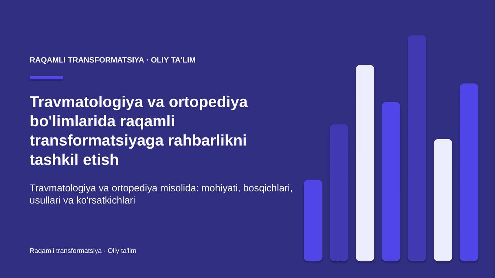 travmatologiya va ortopediya bo'limlarida raqamli transformatsiyaga rahbarlikni tashkil etish 6008