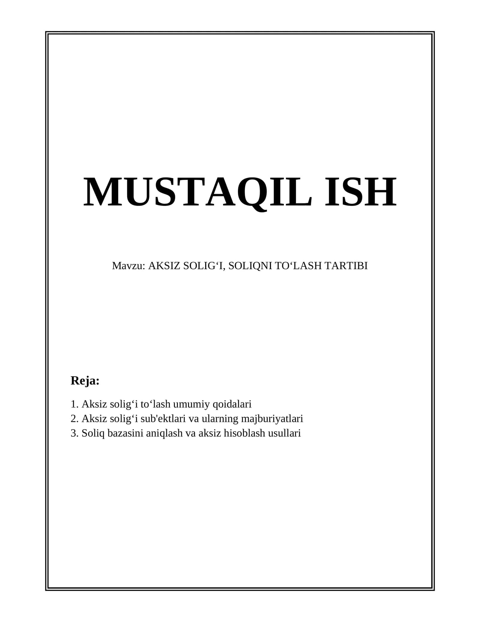 AKSIZ SOLIGʻI, SOLIQNI TOʻLASH TARTIBI
