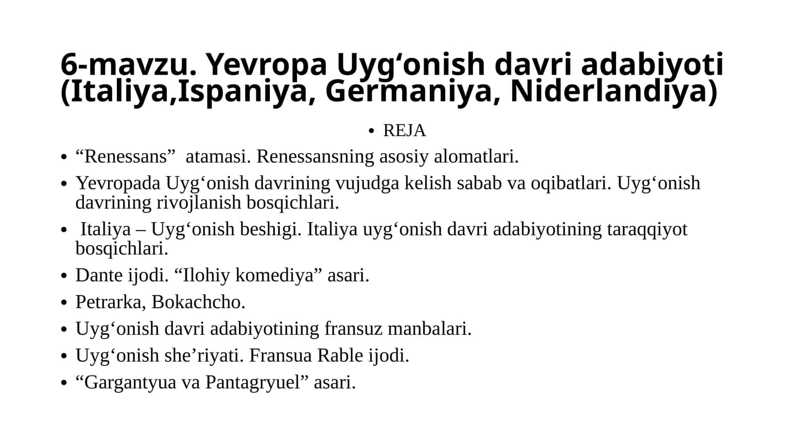 Yevropa Uygʻunish davri adabiyoti (Italiya, Ispaniya, Germaniya, Niderlandiya)