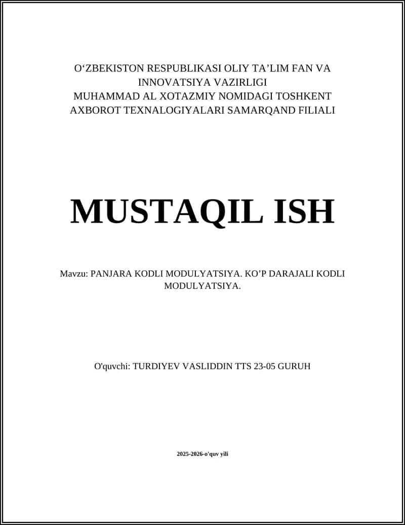 PANJARA KODLI MODULYATSIYA. KO’P DARAJALI KODLI MODULYATSIYA