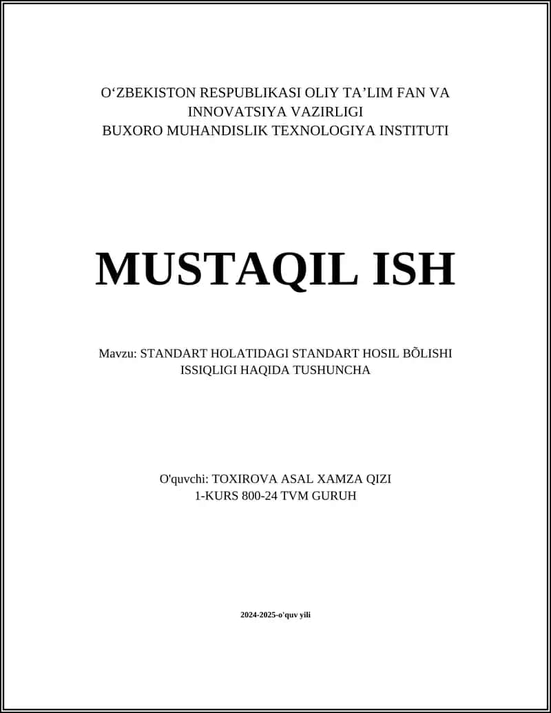 STANDART HOLATIDAGI STANDART HOSIL BÕLISHI ISSIQLIGI