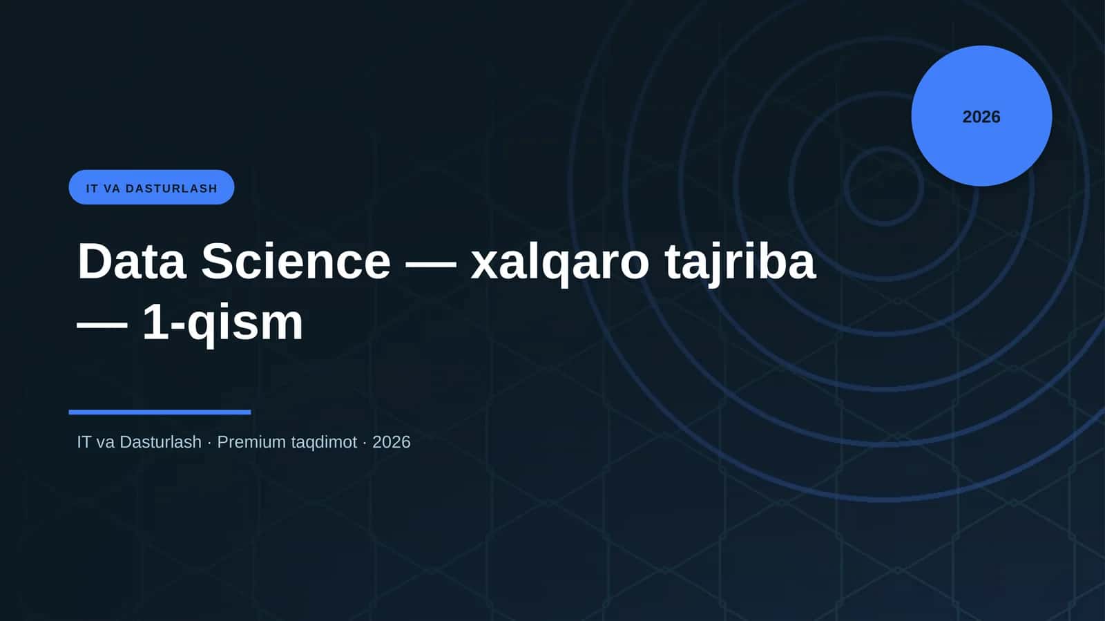 Data Science — xalqaro tajriba — 1-qism