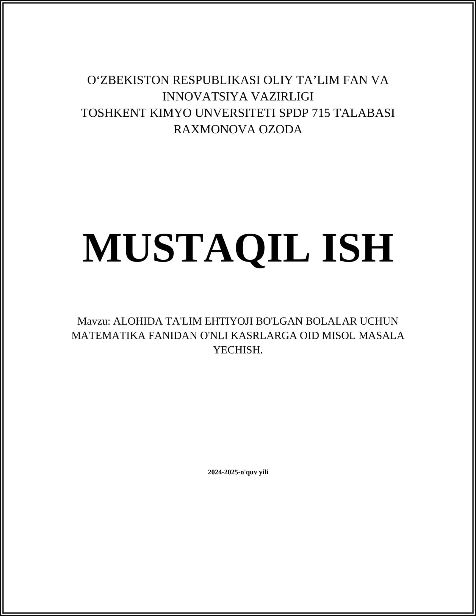 ALOHIDA TA'LIM EHTIYOJI BO'LGAN BOLALAR UCHUN MATEMATIKA FANIDAN O'NLI KASRLARGA OID MISOL MASALA YECHISH