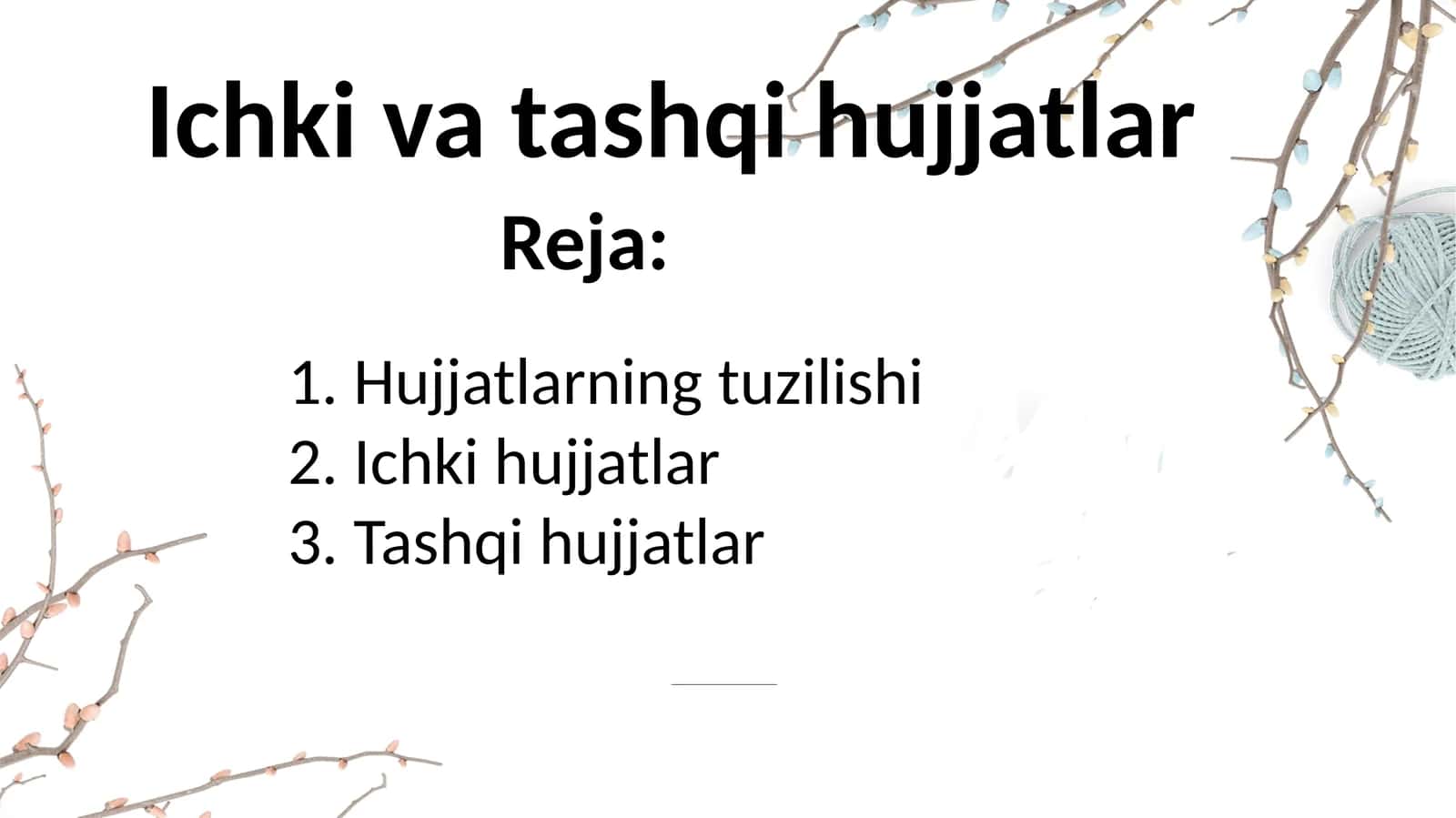 Ichki va tashqi hujjatlar