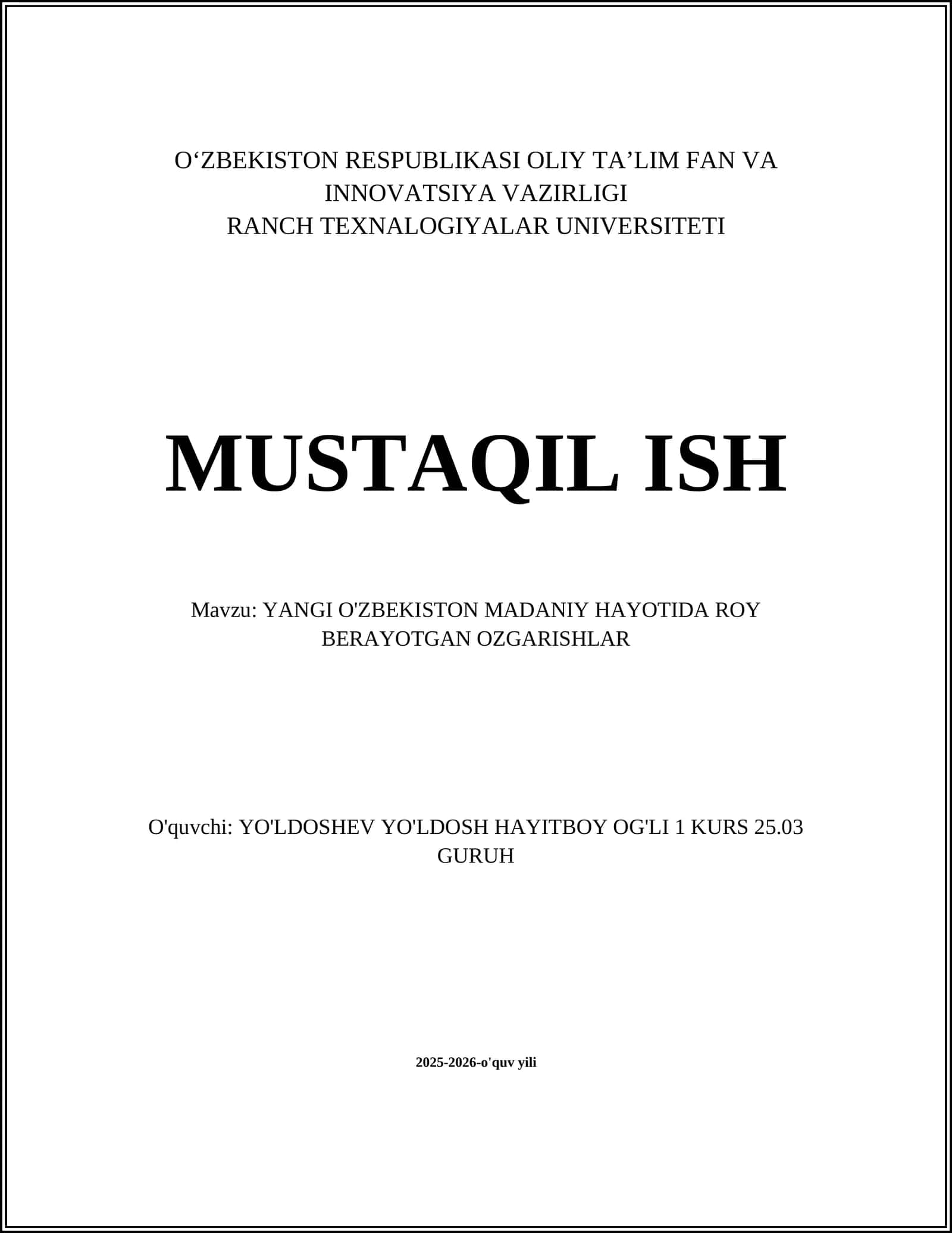 YANGI O'ZBEKISTON MADANIY HAYOTIDA ROY BERAYOTGAN OZGARISHLAR