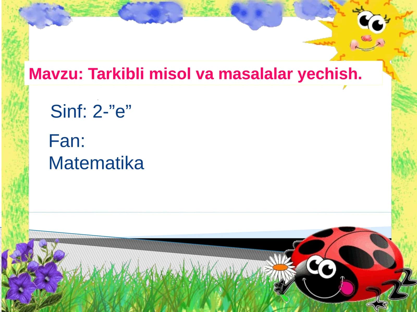 Tarkibli misol va masalalar yechish