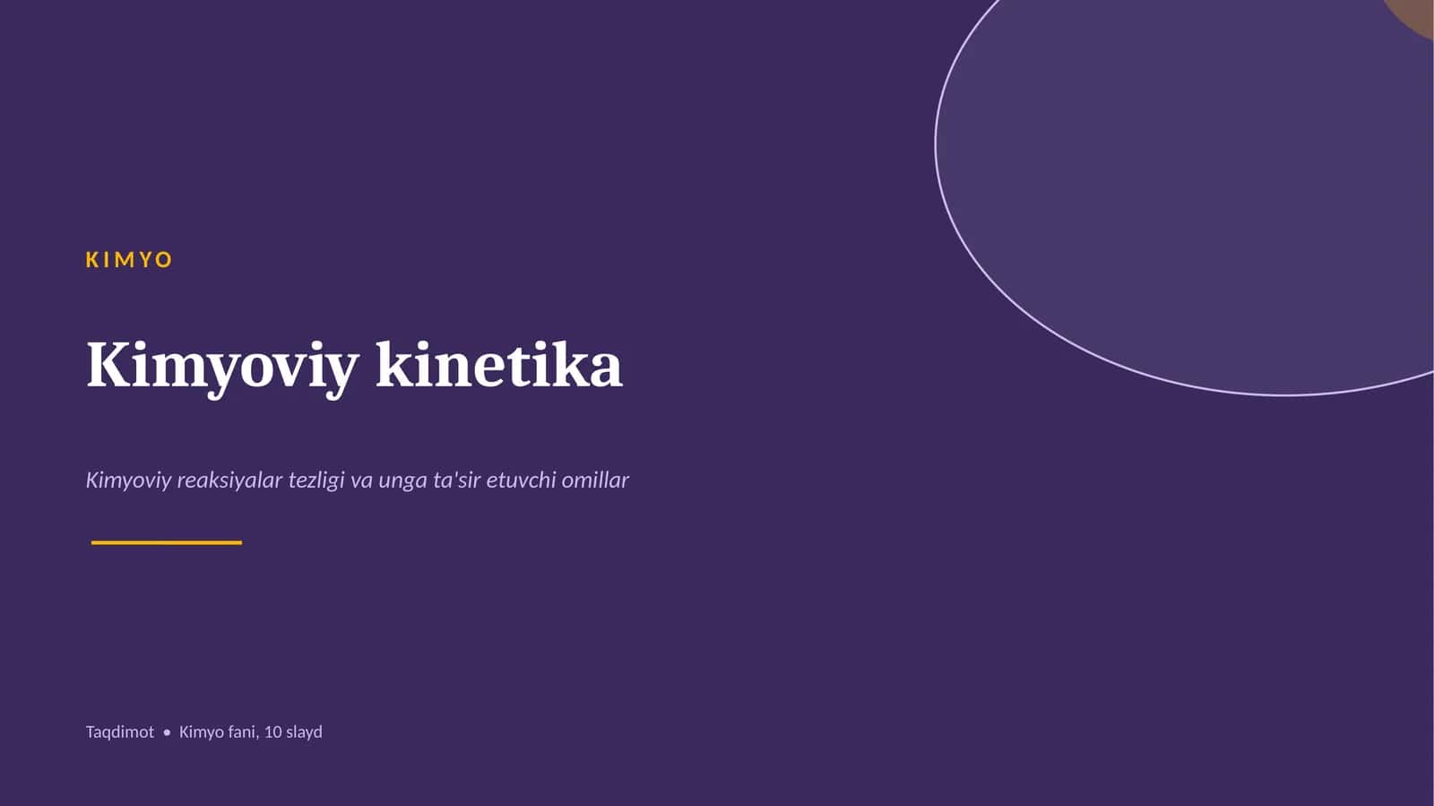 Kimyoviy kinetika (tayyor prezentatsiya, 10 slayd)
