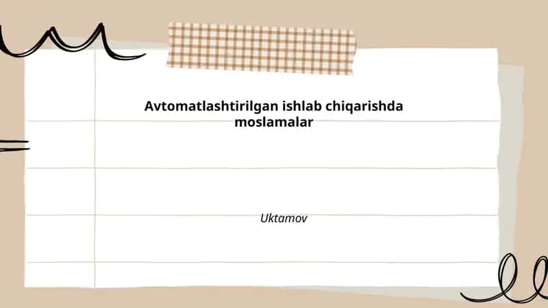 Avtomatlashtirilgan ishlab chiqarishda moslamalar
