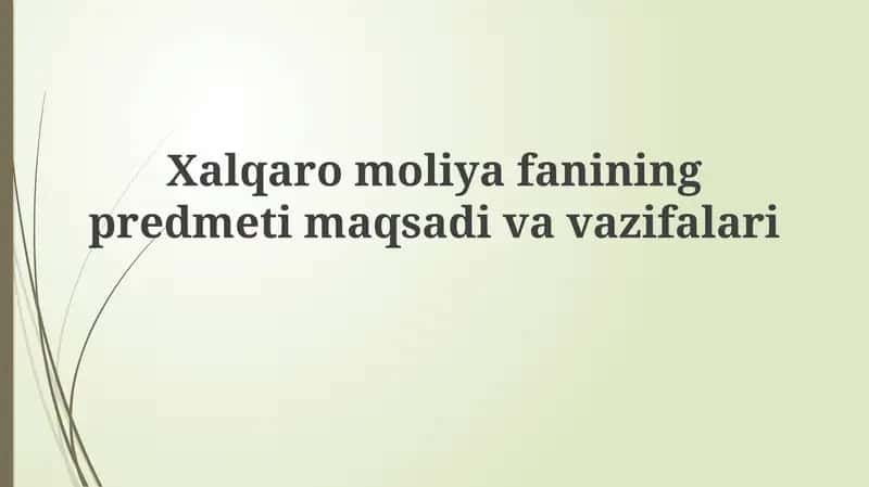 Xalqaro moliya fanining predmeti