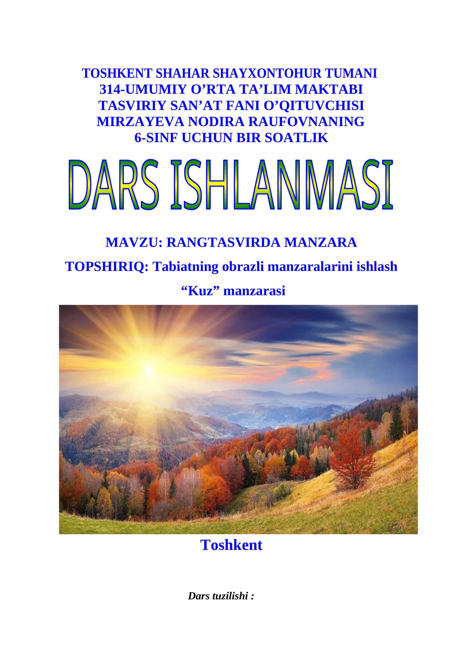 6-sinf Tasviriy san'at Rangtasvirda manzara, kuz manzarasini ishlash dars ishlanma
