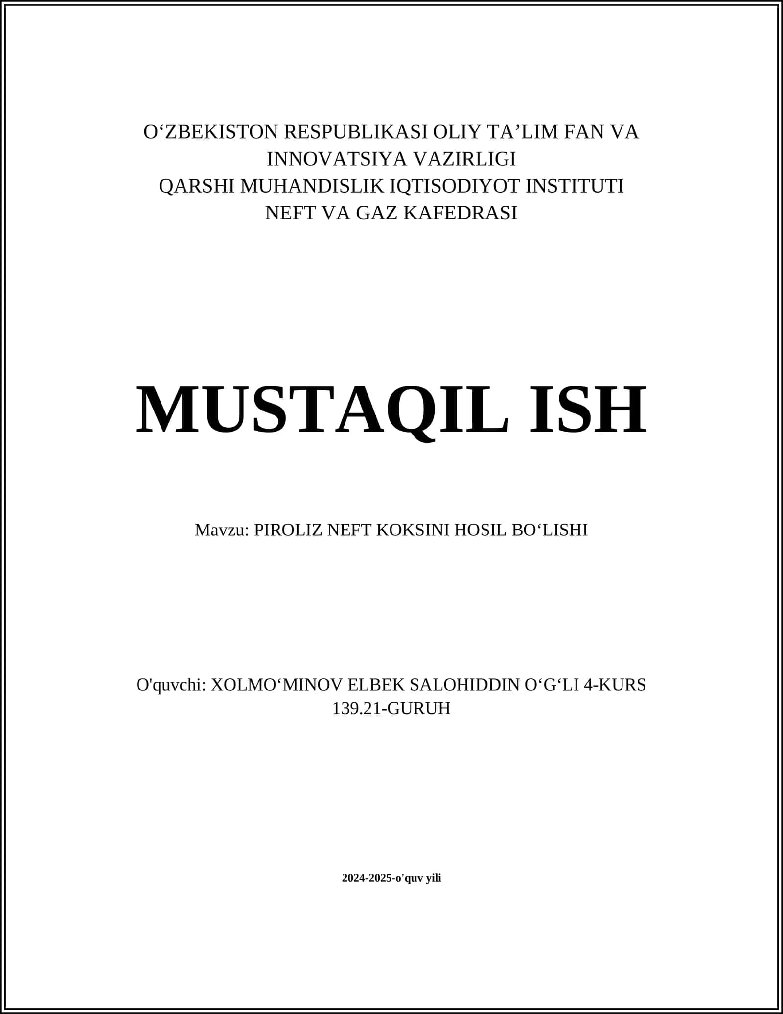 PIROLIZ NEFT KOKSINI HOSIL BOʻLISHI
