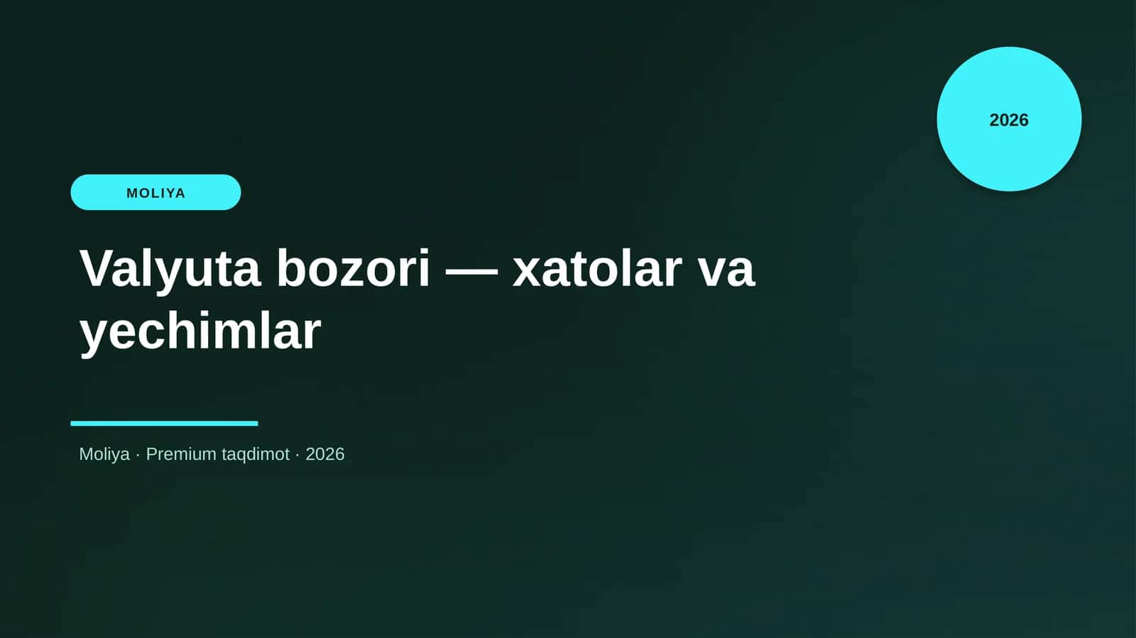 Valyuta bozori — xatolar va yechimlar