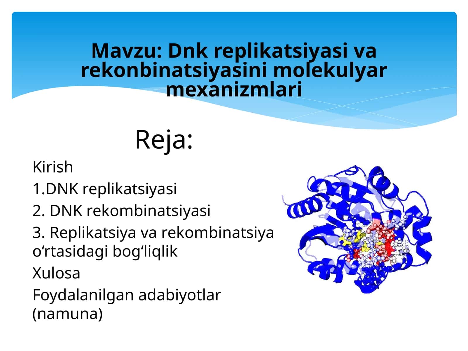 Dnk replikatsiyasi va rekonbinatsiyasini molekulyar mexanizmlari