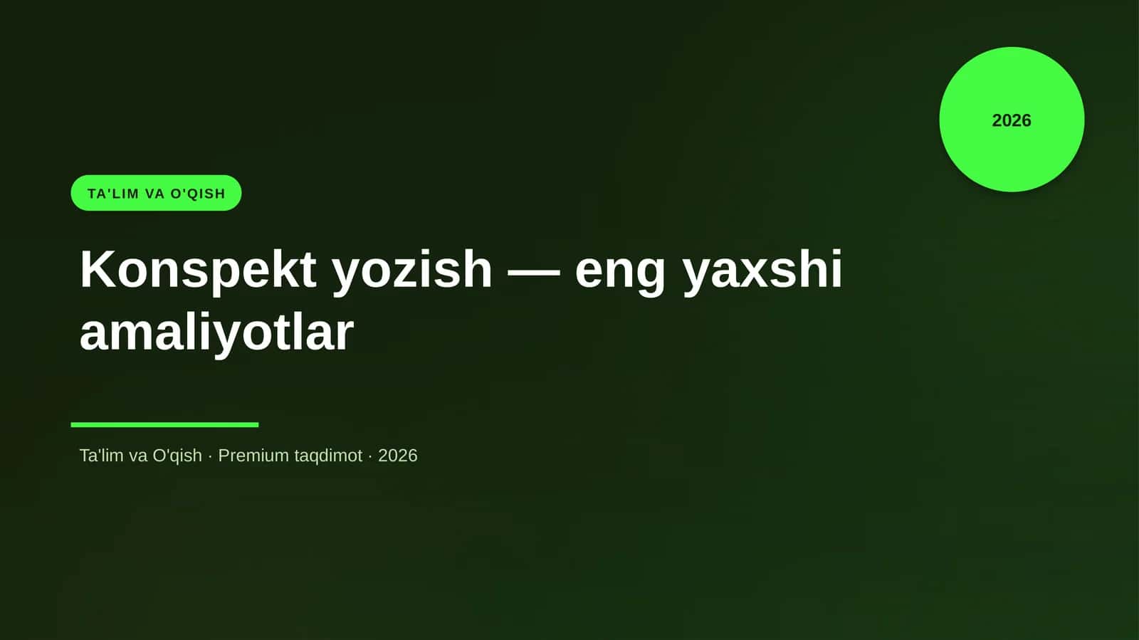 Konspekt yozish — eng yaxshi amaliyotlar