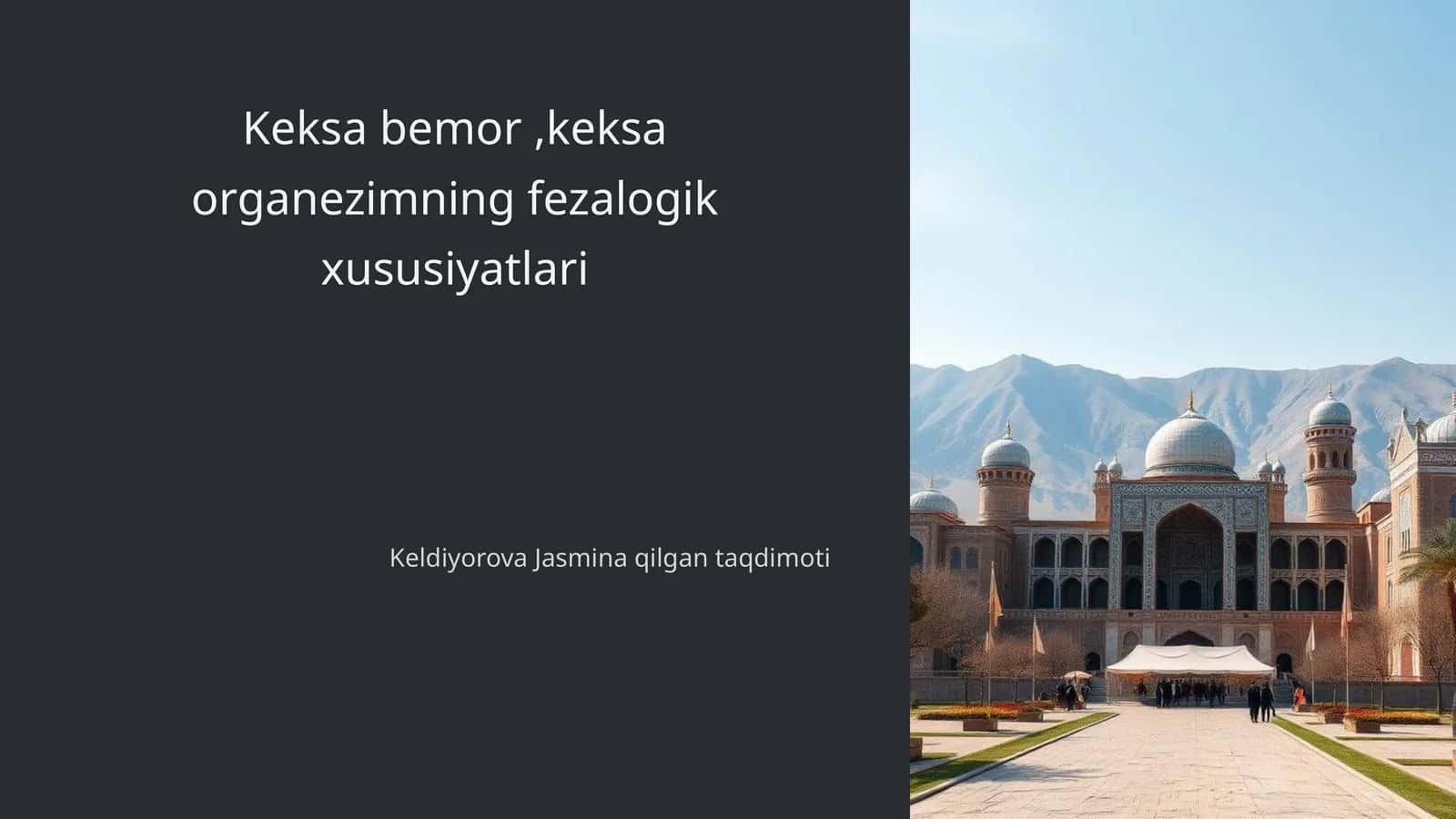 Keksa bemor,keksa organezimning fezalogik xususiyatlari