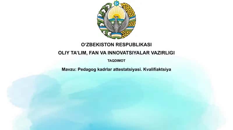 Pedagogkadrlarattestatsiyasi.Kvalifiaktsiya