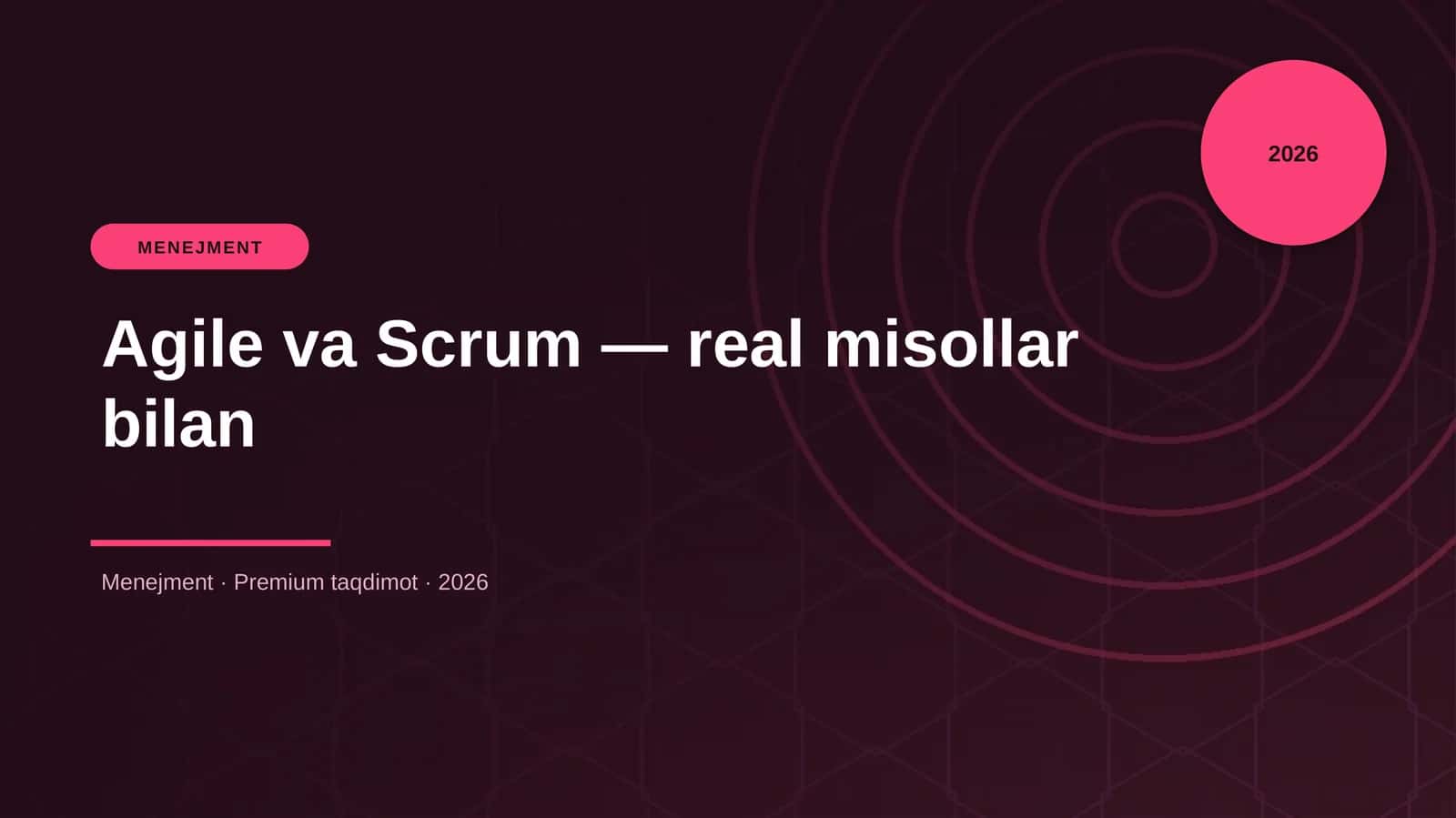 Agile va Scrum — real misollar bilan