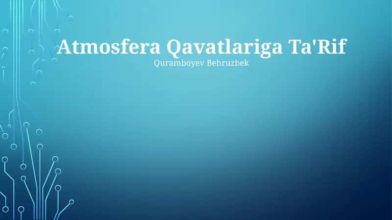 Atmosfera Qavatlariga Ta'Rif