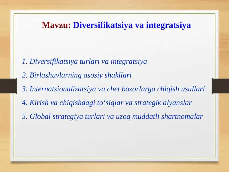 Diversifikatsiya va Integratsiya