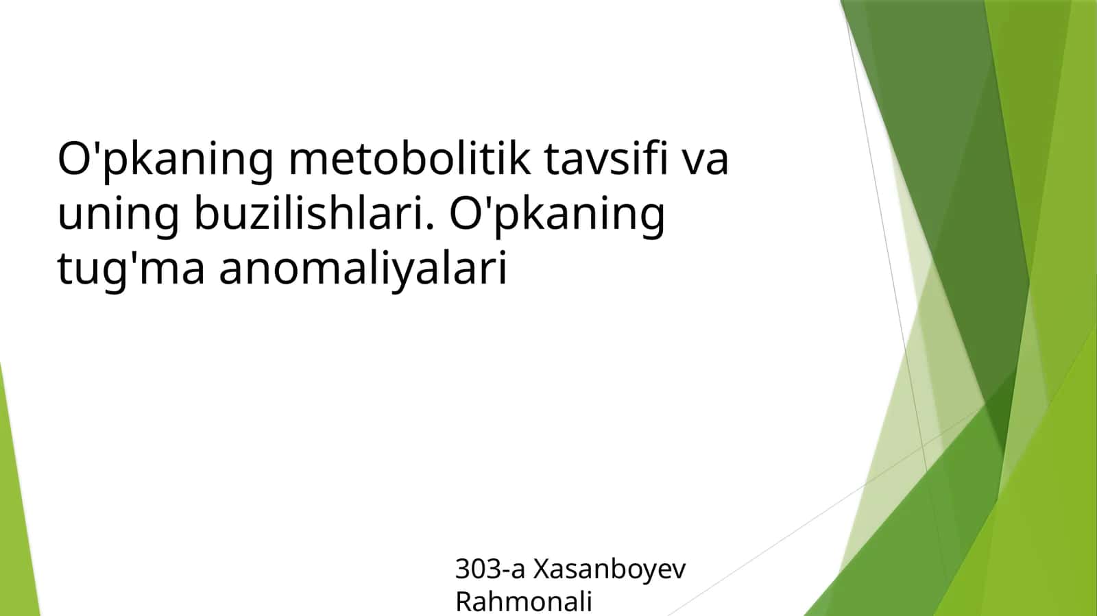 O'pkaning metabolik tavsifi va uning buxilishlari